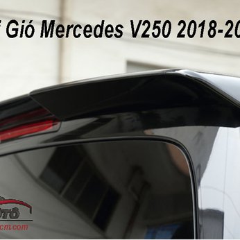 Đuôi Gió Mercedes V250 2020