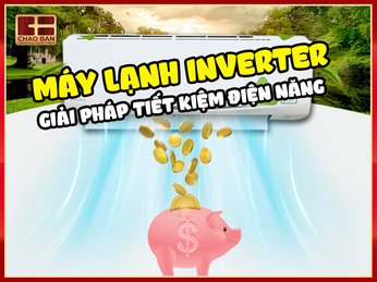 [Góc Tư Vấn] Máy lạnh inverter - tiết kiệm năng lượng và bảo vệ môi trường