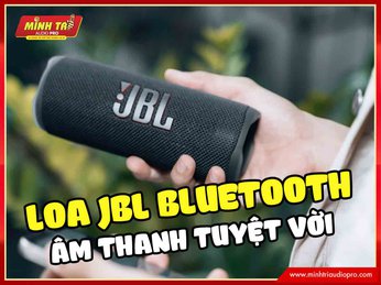 Loa JBL Bluetooth - Sự lựa chọn hoàn hảo cho âm thanh tuyệt vời